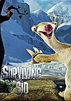 Мультфильм Сид, инструкция по выживанию (2008)